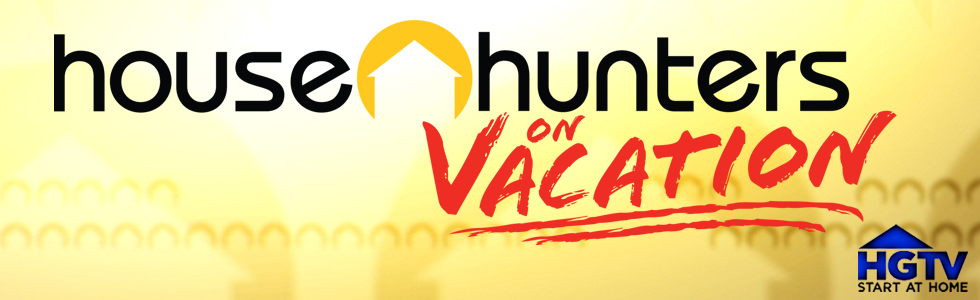 House Hunters on Vacation large banner