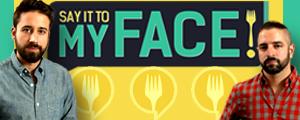 Say It To My Face small banner