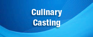 Culinary Casting